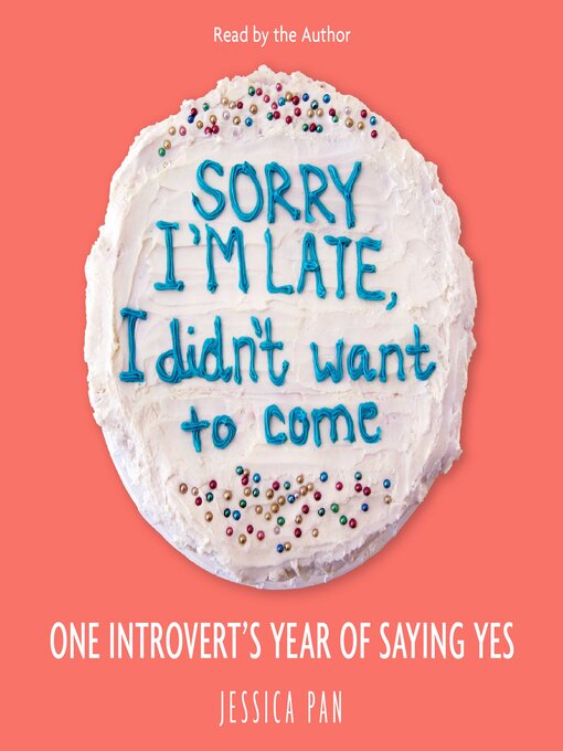 Cover image for Sorry I'm Late, I Didn't Want to Come